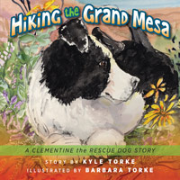 Cover of Hiking the Grand Mesa by Kyle Torke and illustrated by Barbara Torke