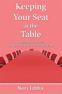 Cover of Keeping Your Seat at the Table by Nori Jabba
