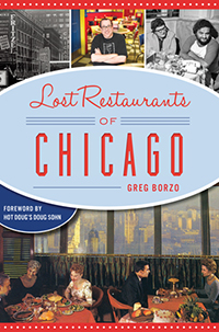 Lost Restaurants of Chicago book cover