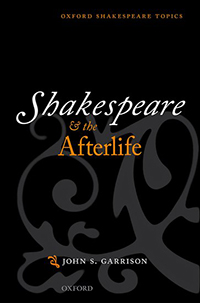 Shakespeare and the Afterlife book cover
