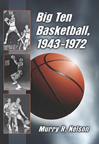Big Ten Basketball, 1943–1972