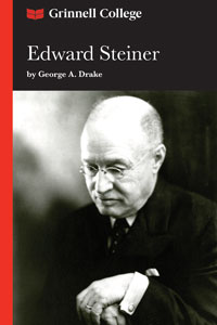 Cover of Edward Steiner by George A. Drake with photo of Steiner