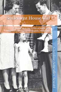 Settlement House Girl book cover: A woman and child stand with a man who holds a 2nd child 