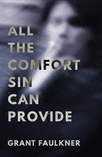 Cover of All the Comfort Sin Can Provide