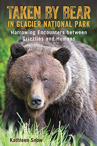 Cover of Taken by a Bear in Glacier National Park