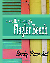 A Walk Through Flagler Beach book cover
